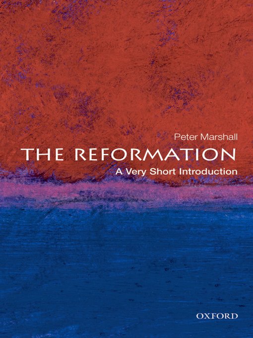 Title details for The Reformation by Peter Marshall - Available